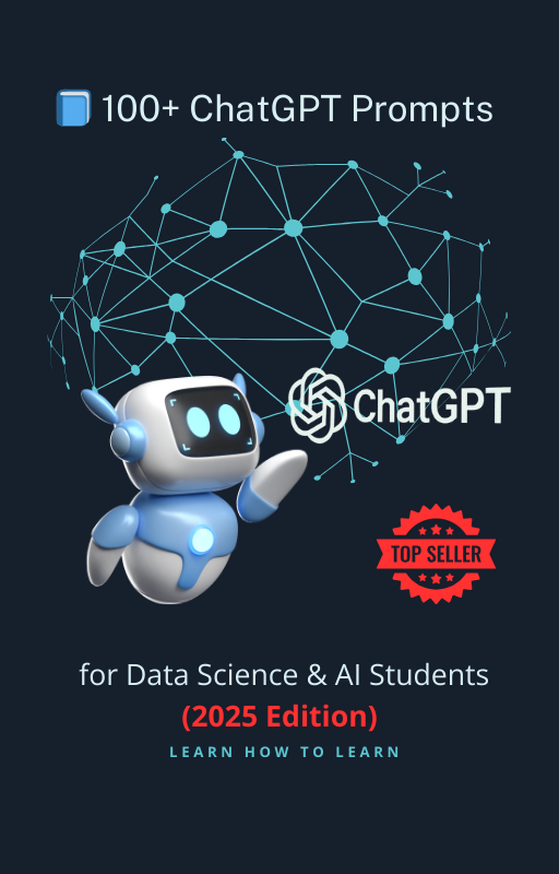 100+ ChatGPT Prompts for Data Science & AI Students (2025 Edition)